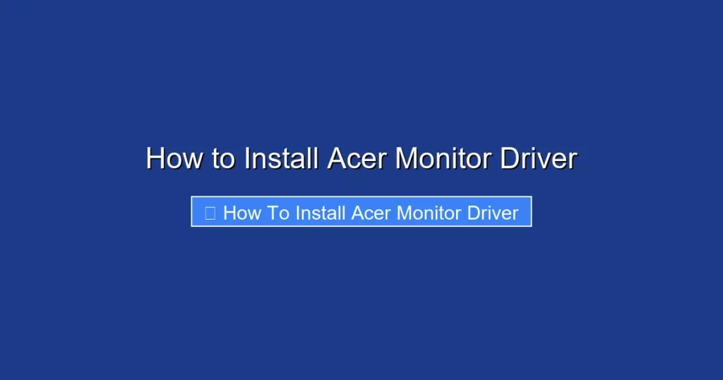 How to Install Acer Monitor Driver
